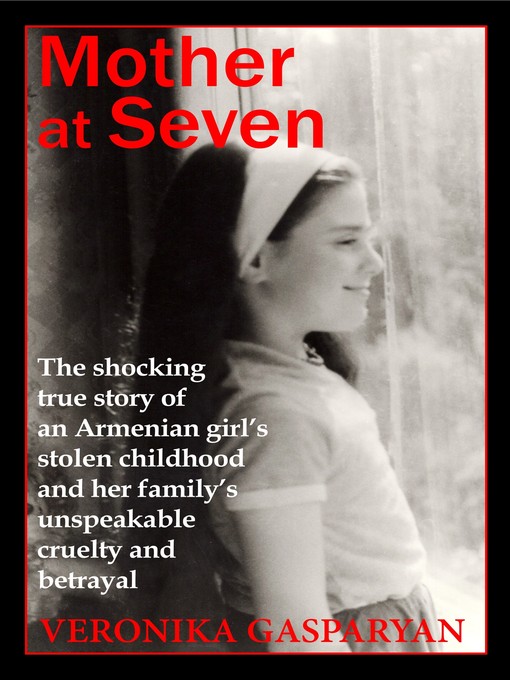 Title details for Mother At Seven by Veronika Gasparyan - Available